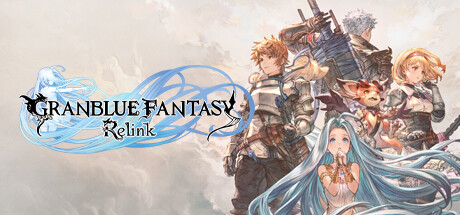 Granblue Fantasy Relink Guides and Walkthrough