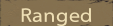 Ranged