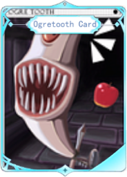 Ogretooth Card – E Secondary Weapon Card